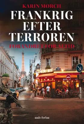 Frankrig efter terroren af Karin Mørch