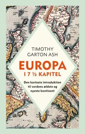 Europa i 7 1/2 kapitel af Timothy Garton Ash