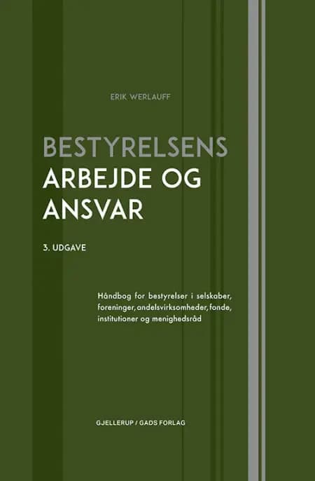 Bestyrelsens arbejde og ansvar af Erik Werlauff