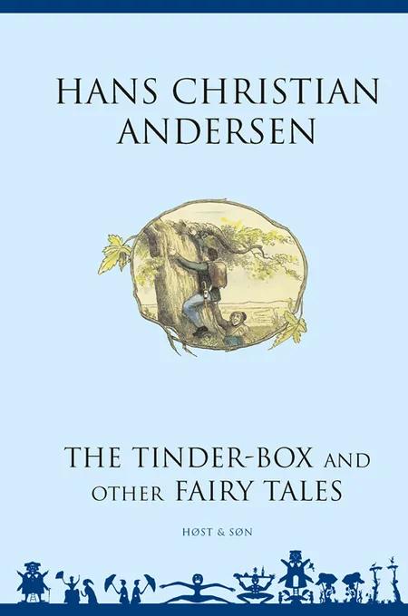 The tinder-box and other fairy tales af H.C. Andersen