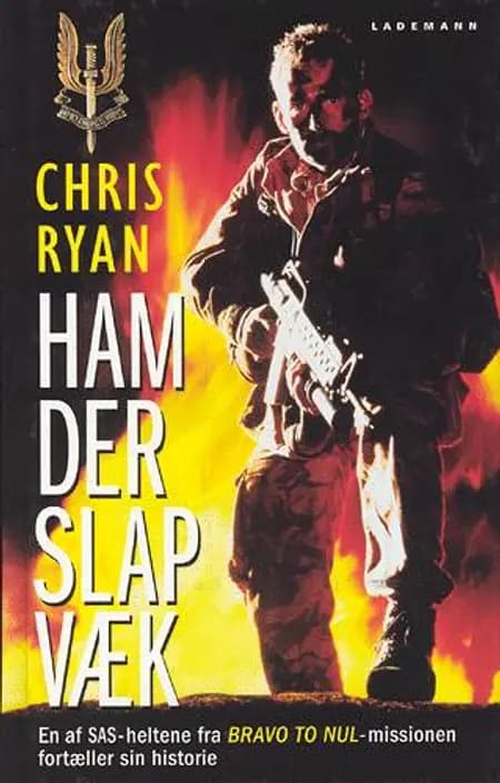 Ham der slap væk af Chris Ryan