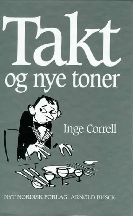 Takt og nye toner af Inge Correll