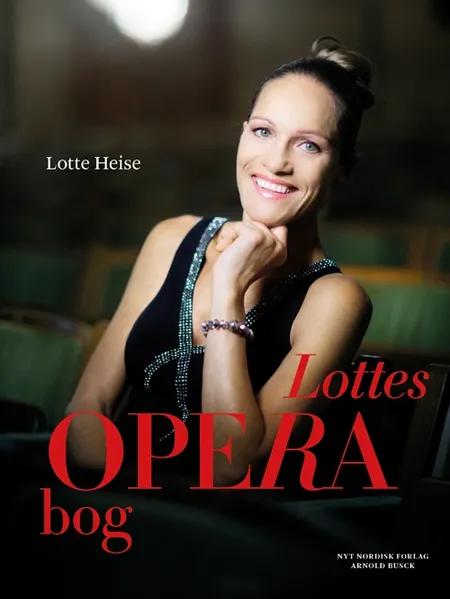 Lottes operabog af Lotte Heise