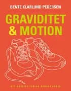 Graviditet & motion af Bente Klarlund Pedersen