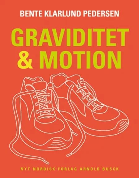 Graviditet og motion af Bente Klarlund Pedersen