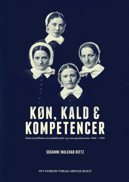 Køn, kald & kompetencer af Susanne Malchau Dietz