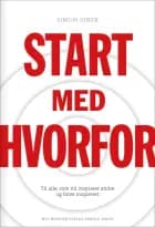 Start med hvorfor af Simon Sinek