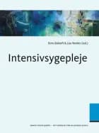 Intensivsygepleje af Birte Baktoft og Lise Merete Wolder Hedegaard