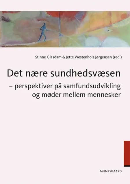 Det nære sundhedsvæsen af Stinne Glasdam