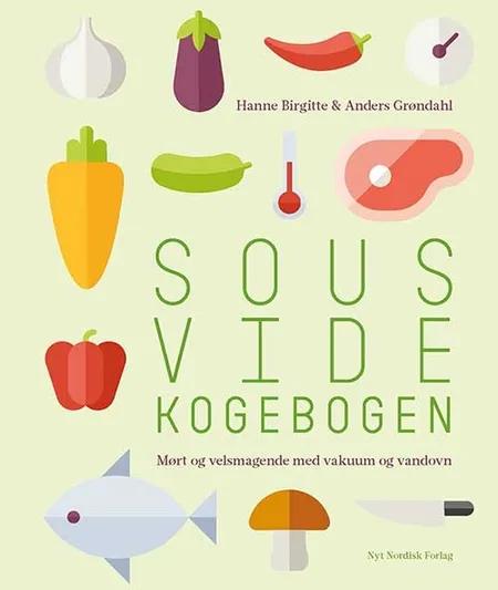 Sous vide kogebogen af Anders Grøndahl