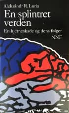 En splintret verden af Alexander R. Luria