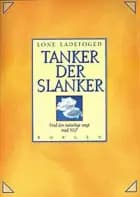 Tanker der slanker af Lone Ladefoged