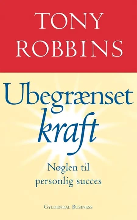 Ubegrænset kraft af Tony Robbins