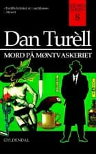 Mord på møntvaskeriet og andre kriminalhistorier af Dan Turèll