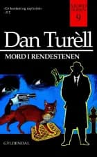 Mord i rendestenen af Dan Turèll