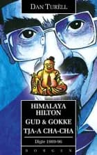 Himalaya Hilton Gud & Gokke af Dan Turèll