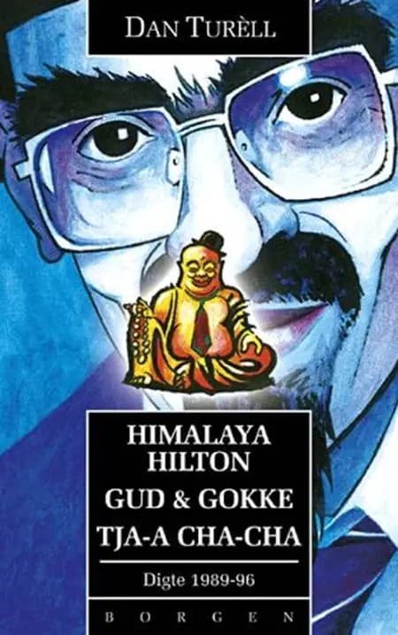 Himalaya Hilton Gud & Gokke af Dan Turèll