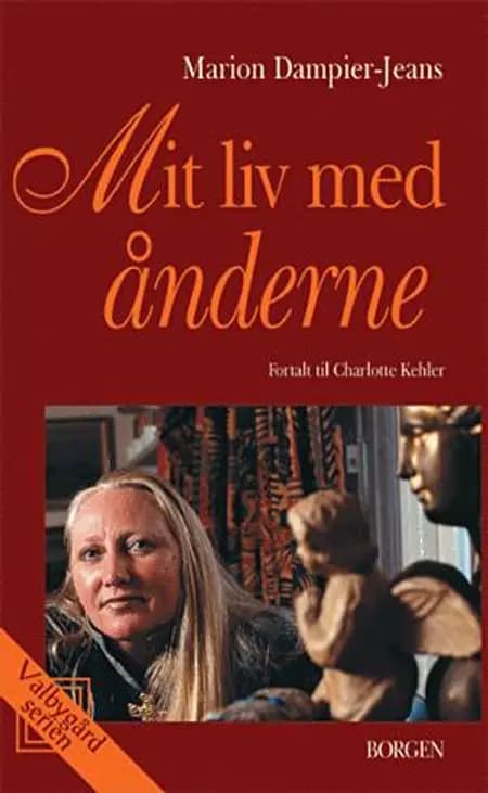 Mit liv med ånderne af Marion Dampier-Jeans