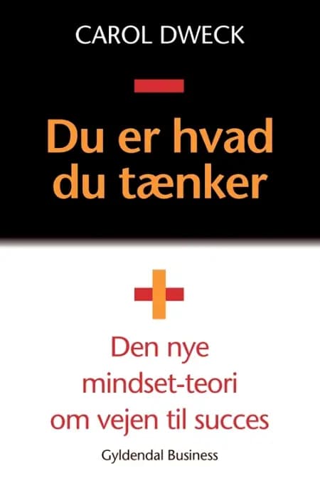 Du er hvad du tænker af Carol S. Dweck