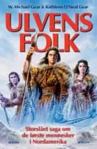 Ulvens folk af W. Michael Gear og Kathleen O'Neal Gear