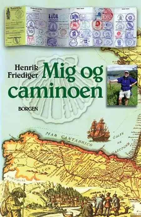 Mig og caminoen af Henrik Friediger