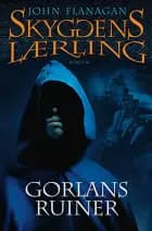 Gorlans ruiner af John Flanagan