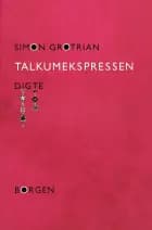 Talkumekspressen af Simon Grotrian