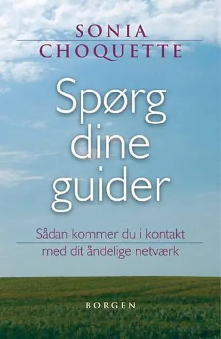 Spørg dine guider af Sonia Choquette