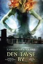 Den tavse by af Cassandra Clare
