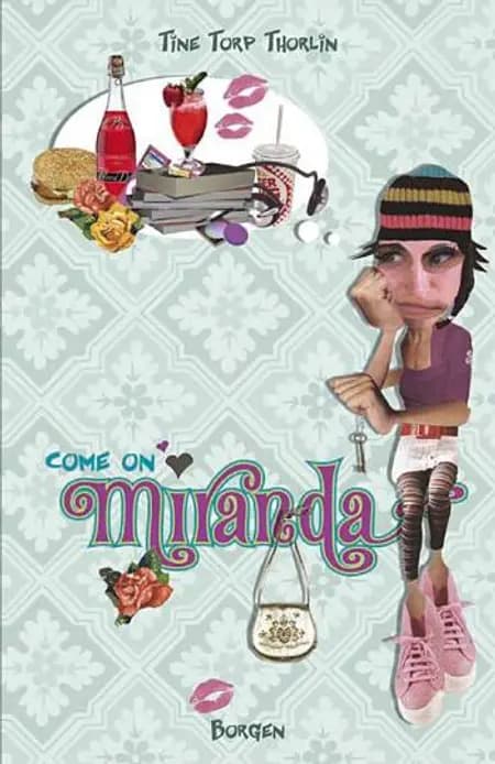 Come on Miranda af Tine Torp Thorlin