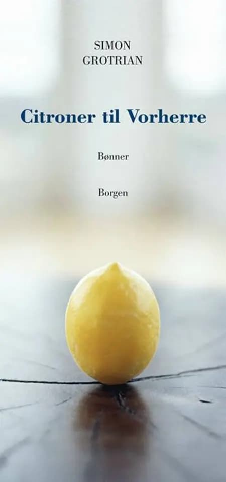 Citroner til Vorherre af Simon Grotrian