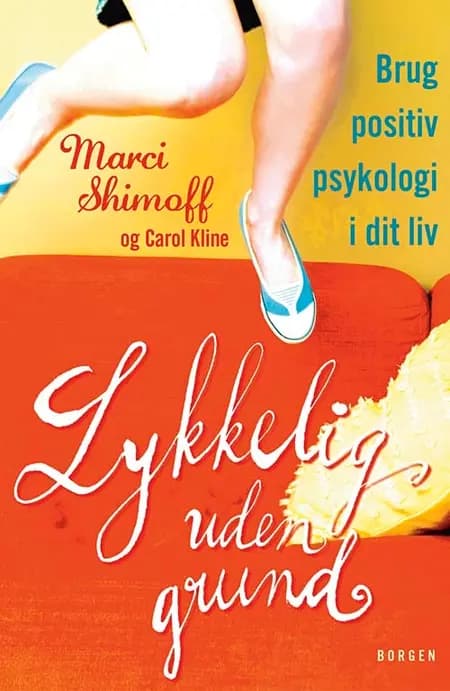 Lykkelig uden grund af Carol Kline