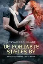De fortabte sjæles by af Cassandra Clare