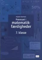Prøvesæt i matematikfærdigheder 7. klasse af Hilmar Pedersen