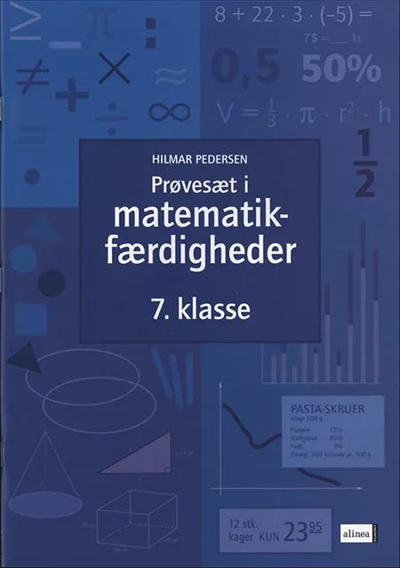 Prøvesæt i matematikfærdigheder 7. klasse af Hilmar Pedersen