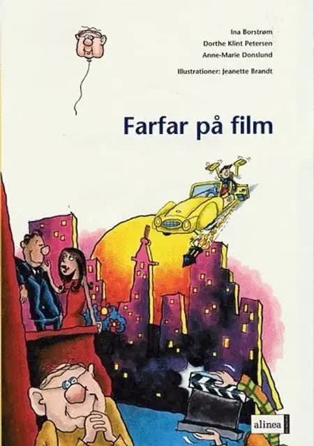 Farfar på film af Anne-Marie Donslund