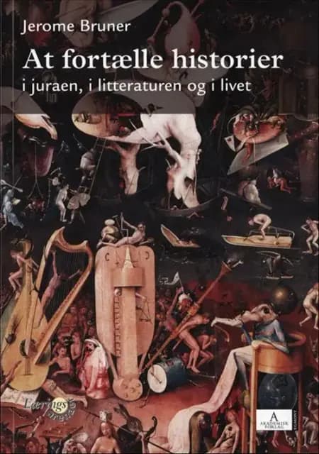At fortælle historier i juraen, i litteraturen og i livet af Jerome S. Bruner