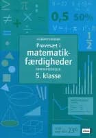 Prøvesæt i matematikfærdigheder 5. klasse af Hilmar Pedersen