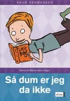 Så dum er jeg da ikke af Knud Hermansen