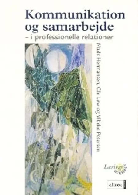 Kommunikation og samarbejde i professionelle relationer af Mads Hermansen