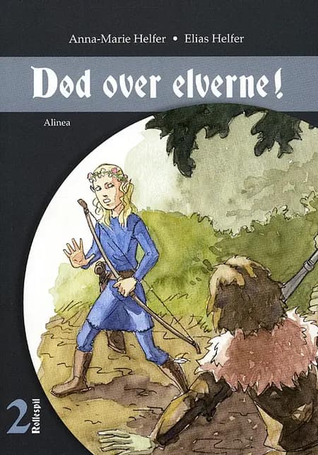 Død over elverne! af Anna-Marie Helfer