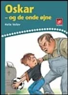 Oskar og de onde øjne af Helle Vellev