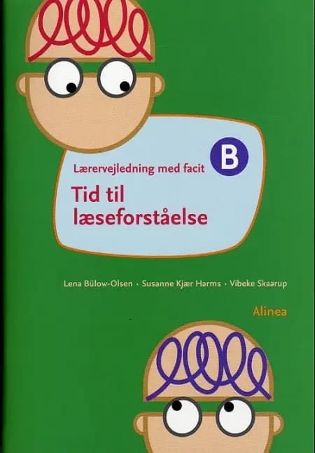 Tid til læseforståelse B af Vibeke Skaarup