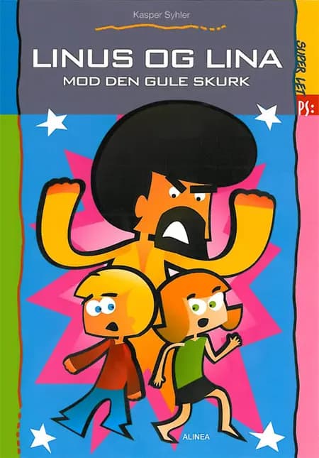 Linus og Lina mod den gule skurk af Kasper Syhler