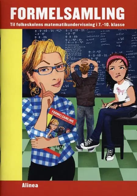 Formelsamling - til folkeskolens matematikundervisning i 7.-10. klasse af Forlaget Alinea
