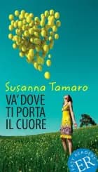 Va' dove ti porta il cuore, ER B af Susanna Tamaro
