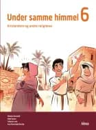 Under samme himmel 6 af Mette Hansen, Catharine Linke og Rebekka Bærnholdt