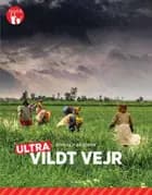 Fagklub, Ultra, Vildt vejr