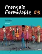 Francais formidable 5 af Fabienne Borresen og Mie Schrøder