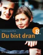 Du bist dran 8 kl. af Annette Smidt Jørgensen og Tanja Jessing